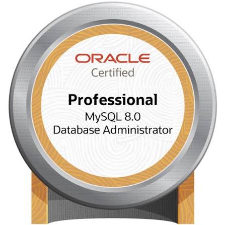 Oracle Certified Professional, MySQL 8.0 Database Administrator